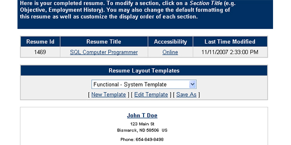 This slide shows a screen shot of enhanced résumé builder functionality which was added to Virtual OneStop in 2007.